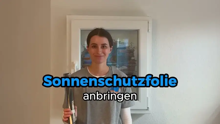 Sonnenschutzfolie anbringen abspielen